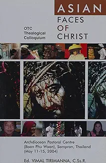 ASIAN FACES OF CHRIST THEOLOGICAL COLLOQUIUM