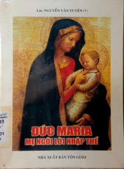 ĐỨC MARIA MẸ NGÔI LỜI NHẬP THỂ
