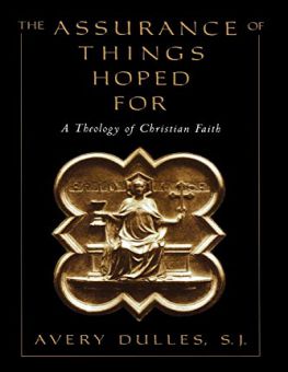 THE ASSURANCE OF THINGS HOPED FOR A THEOLOGY OF CHRISTIAN FAITH (Sách thất lạc)