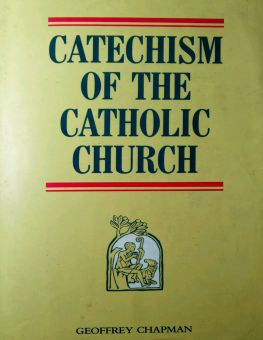 CATECHISM OF THE CATHOLIC CHURCH (Sách thất lạc)