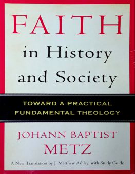 FAITH IN HISTORY AND SOCIETY