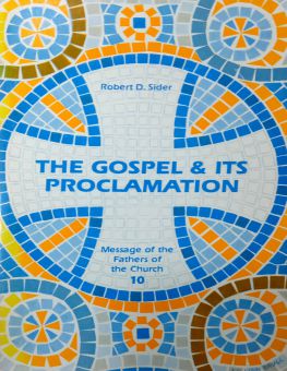 MESSAGE OF THE FATHERS OF THE CHURCH: GOSPEL & ITS PROCLAMATION 