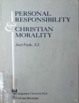 PERSONAL RESPONSIBILITY - CHRISTIAN MORALITY