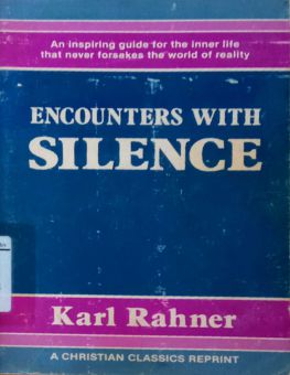 ENCOUNTERS WITH SILENCE