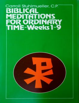 BIBLICAL MEDITATIONS FOR ORDINARY TIME