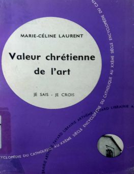 VALEUR CHRÉTIENNE DE L'ART