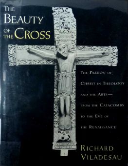 THE BEAUTY OF THE CROSS