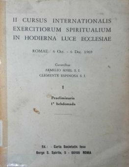II CURSUS INTERNATIONALIS EXERCITIORUM SPIRITUALIUM IN HODIERNA LUCE ECCLESIAE