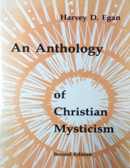 AN ANTHOLOGY OF CHRISTIAN MYSTICISM