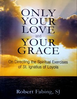 ONLY YOUR LOVE AND YOUR GRACE