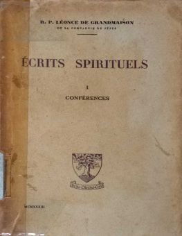 ÉCRITS SPIRITUELS: CONFÉRENCES