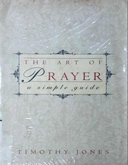 THE ART OF PRAYER
