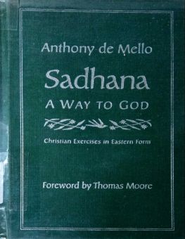 SADHANA - A WAY TO GO