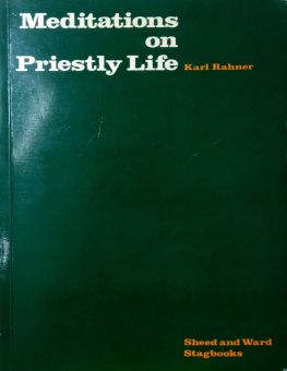 MEDITATIONS ON PRIESTLY LIFE