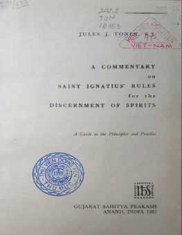 A COMMENTARY ON SAINT IGNATIUS's RULES FOR THE DISCERNMENT OF SPIRITS