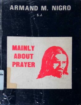 MAINLY ABOUT PRAYER