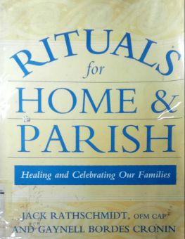 RITUALS FOR HOME AND PARISH