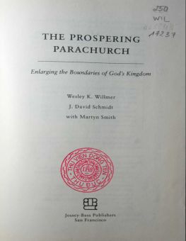 THE PROSPERING PARACHURCH