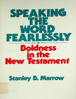 SPEAKING THE WORD FEARLESSLY