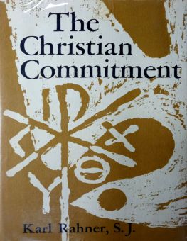 THE CHRISTIAN COMMITMENT