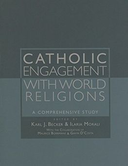 CATHOLIC ENGAGEMENT WITH WORLD RELIGIONS
