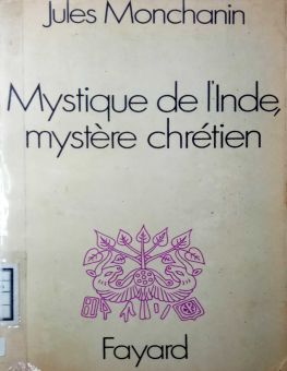 MYSTIQUE DE L'inde, MYSTÈRE CHRÉTIEN