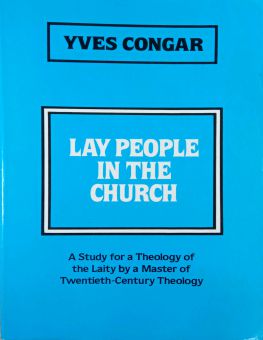 LAY PEOPLE IN THE CHURCH
