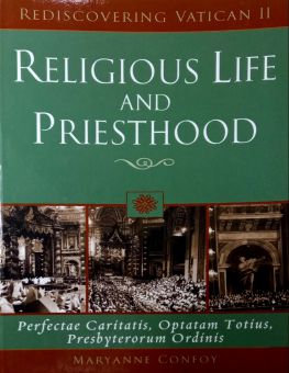 RELIGIOUS LIFE AND PRIESTHOOD
