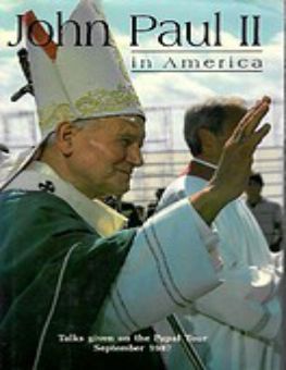 JOHN PAUL II IN AMERICA