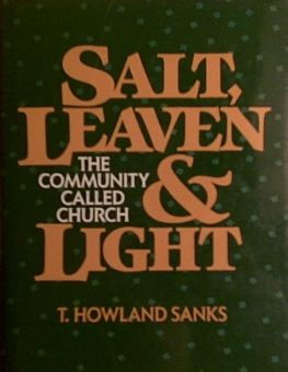 SALT, LEAVEN, AND LIGHT