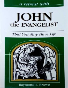 A RETREAT WITH JOHN THE EVANGELIST