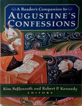 A READER'S COMPANION TO AUGUSTINE'S CONFESSIONS