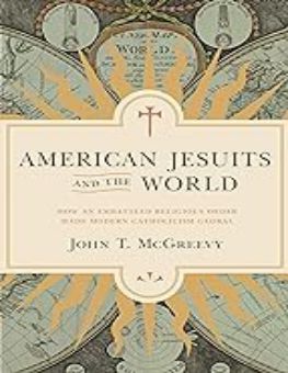 AMERICAN JESUITS AND THE WORLD 