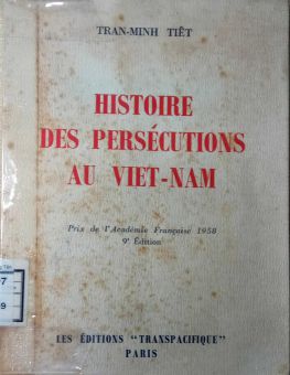 HISTOIRE DES PERSÉCUTIONS AU VIETNAM