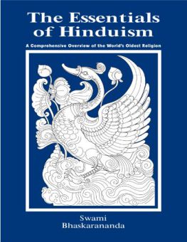 THE ESSENTIALS OF HINDUISM
