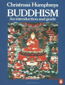 BUDDHISM: AN INTRODUCTION AND GUIDE