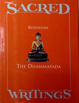 BUDDHISM: THE DHAMMAPADA