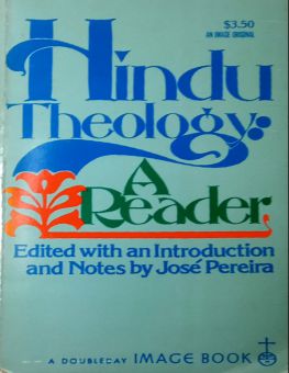 HINDU THEOLOGY: A READER