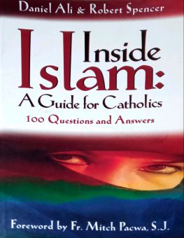 INSIDE ISLAM: A GUIDE FOR CATHOLICS 