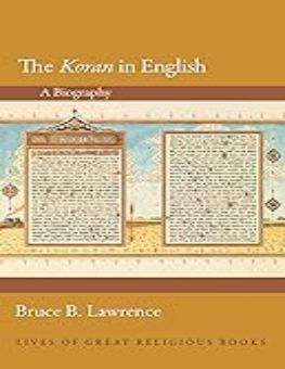 THE KORAN IN ENGLISH: A BIOGRAPHY
