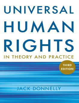 UNIVERSAL HUMAN RIGHTS IN THEORY AND PRACTICE