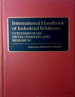 INTERNATIONAL HANDBOOK OF INDUSTRIAL RELATIONS