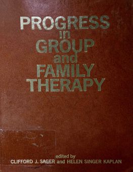 PROGRESS IN GROUP AND FAMILY THERAPY