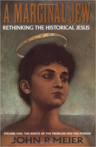 A MARGINAL JEW - RETHINKING THE HISTORICAL JESUS